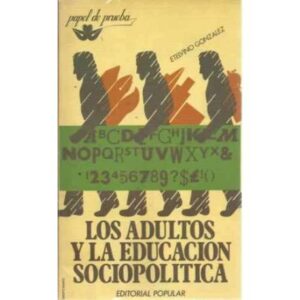 Los adultos y la educación sociopolitica