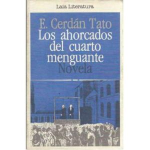Los ahorcados del cuarto menguante