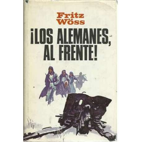 ¡Los alemanes, al frente!