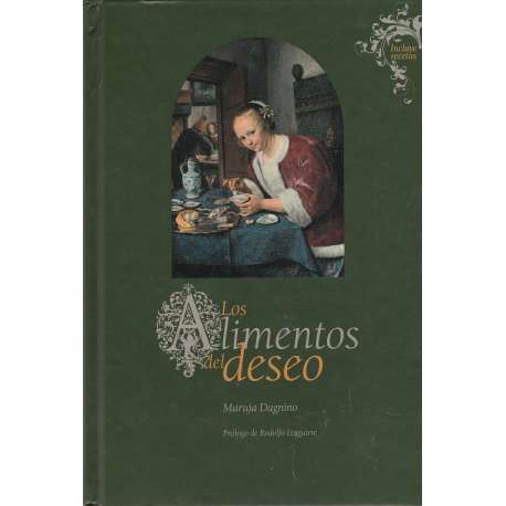 Los alimentos del deseo
