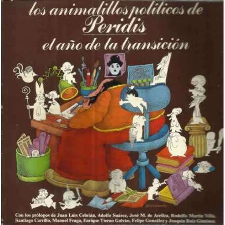 LOS ANIMALILLOS POLÍTICOS DE PERIDIS. EL AÑO DE LA TRANSICIÓN