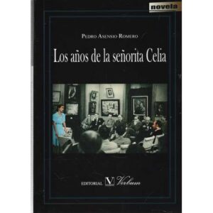 Los años de la señorita Celia