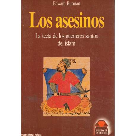 Los asesinos. La secta de los guerreros santos del islam