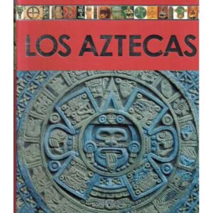 Los aztecas