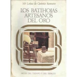Los batihojas. Artesanos del oro