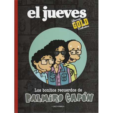 Los bonitos recuerdos de Palmiro Capón