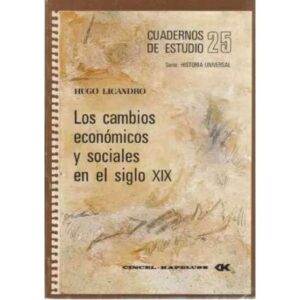 Los cambios económicos y sociales en el siglo XIX