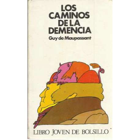 Los caminos de la demencia