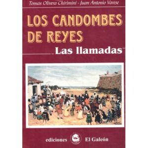 Los candombes de Reyes. Las llamadas