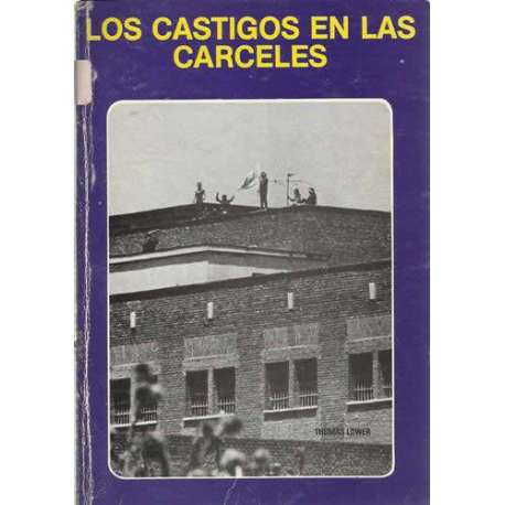 Los castigos en las cárceles