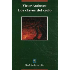 Los clavos del cielo