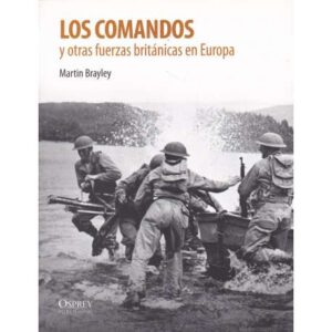 Los comandos y otras fuerzas británicas en Europa
