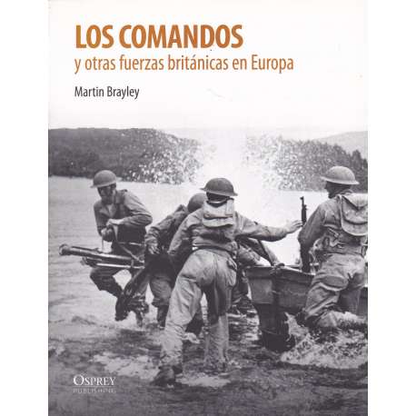 Los comandos y otras fuerzas británicas en Europa