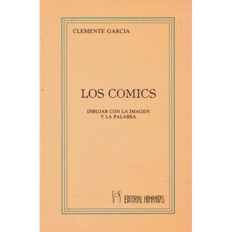Los comics. Dibujar con la imagen y la palabra