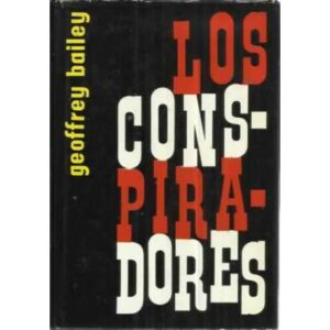 LOS CONSPIRADORES