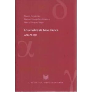 Los criollos de base ibérica. ACBLPE 2003