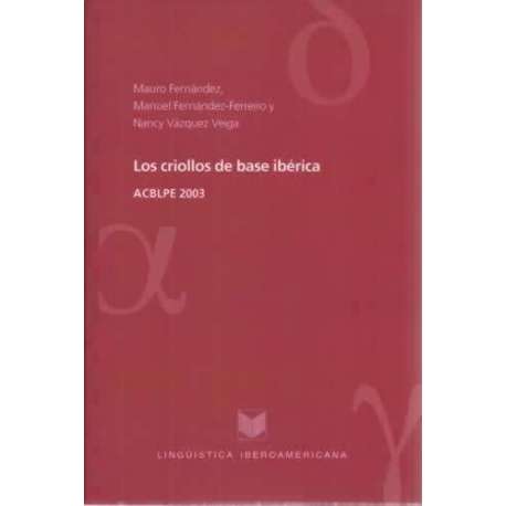 Los criollos de base ibérica. ACBLPE 2003