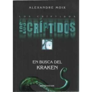 Los Críptidos En busca del Kraken