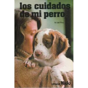 Los cuidados de mi perro