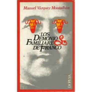 LOS DEMONIOS FAMILIARES DE FRANCO