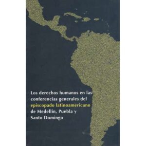 Los derechos humanos en las conferencias generales del espiscopado...