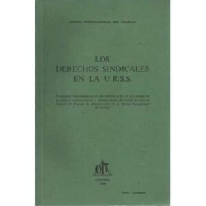 Los derechos sindicales en la U.R.S.S