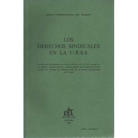 Los derechos sindicales en la U.R.S.S
