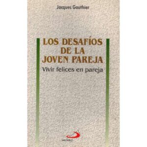 Los desafíos de la joven pareja