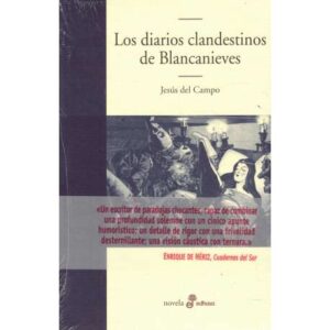 Los diarios clandestinos de Blancanieves