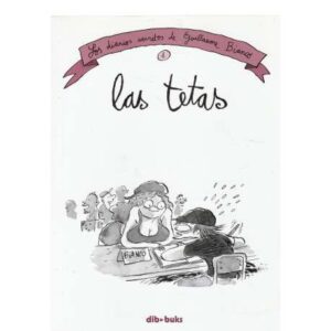 Los diarios secretos de Guillaume Bianco 1: Las tetas