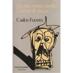 Los días enmascarados. Cantar de ciegos