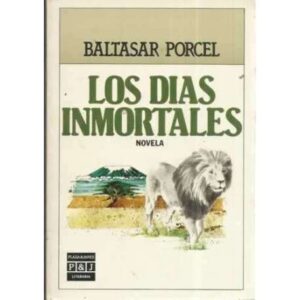 LOS DÍAS INMORTALES