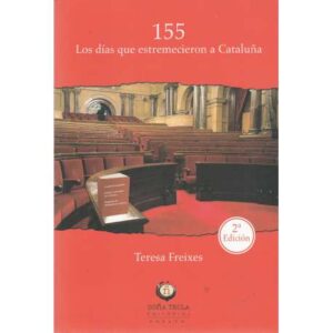 155. Los días que estremecieron a Cataluña