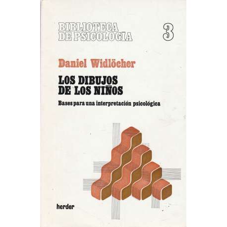 Los dibujos de los niños. Bases para una interpretación psicológica