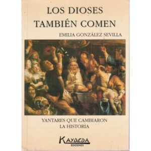 Los Dioses también comen