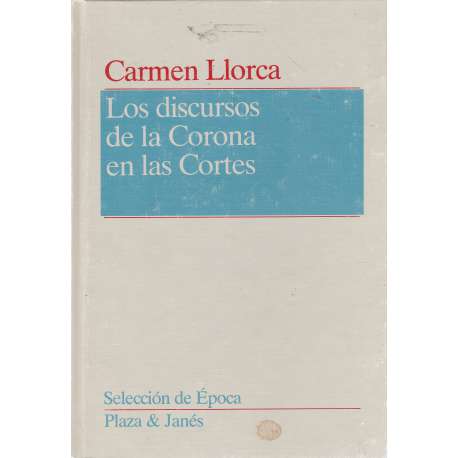 Los discursos de la Corona en las Cortes