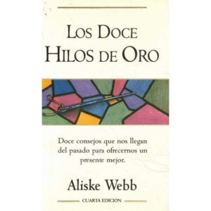 Los doce hilos de oro