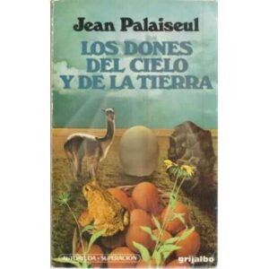 Los dones del cielo y de la tierra