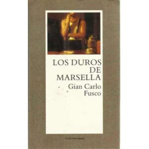 Los duros de Marsella
