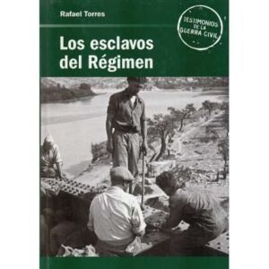 Los esclavos del Régimen