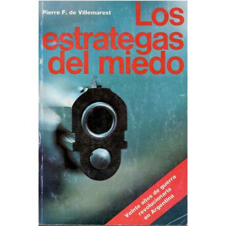 Los estrategas del miedo