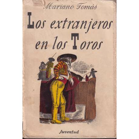 Los extranjeros en los toros