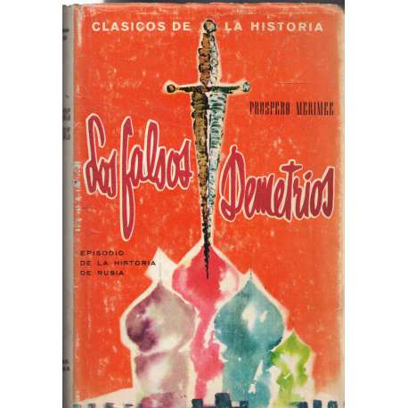 Los falsos Demetrios. Episodio de la historia de Rusia
