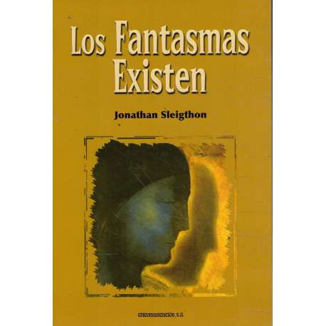 Los fantasmas existen