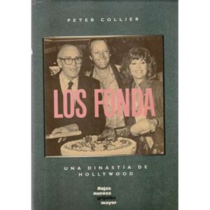 Los Fonda. Una dinastía de Hollywood