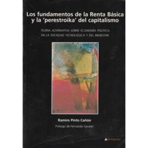 Los fundamentos de la Renta Básica y la "perestroika" del capitalismo