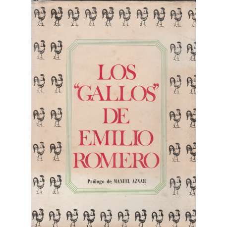 Los gallos de Emilio Romero