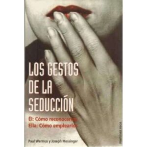 Los gestos de la seducción