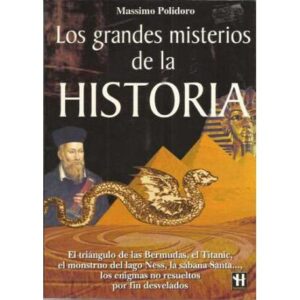 Los grandes misterios de la historia