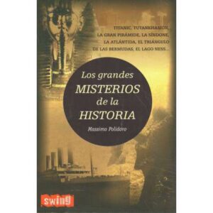 Los grandes misterios de la historia